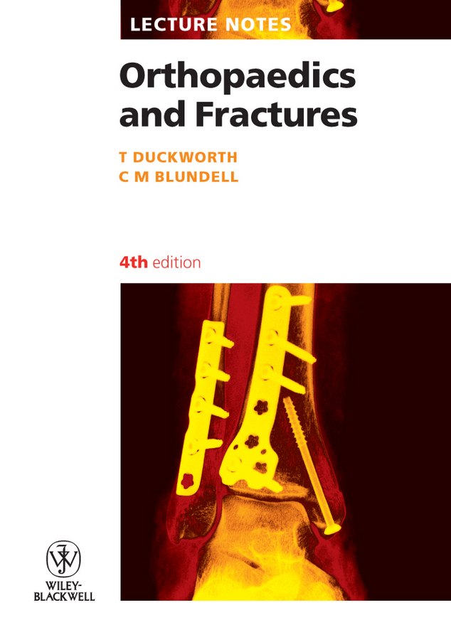 Lecture Notes - Orthopaedics and Fractures