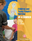 Children's Nursing at a Glance