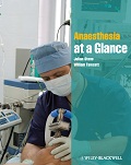 Julian Stone and William Fawcett:Anaesthesia at a Glance