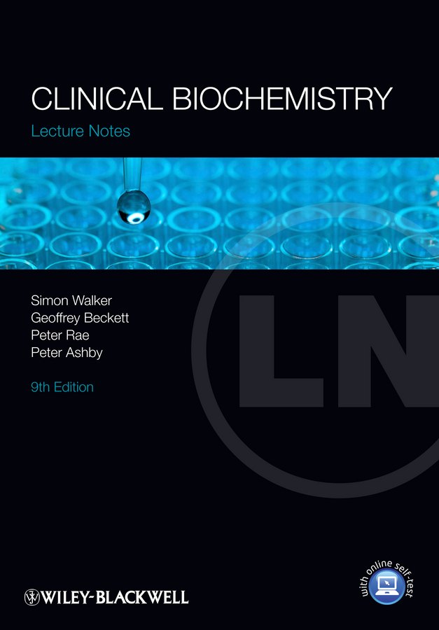 Lecture Notes on Clinical Biochemistry