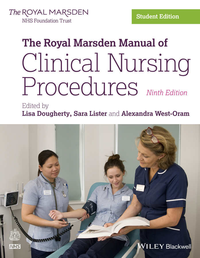 The Royal Marsden Manual of Clinical Nursing Procedures, 9th, Student Edition
